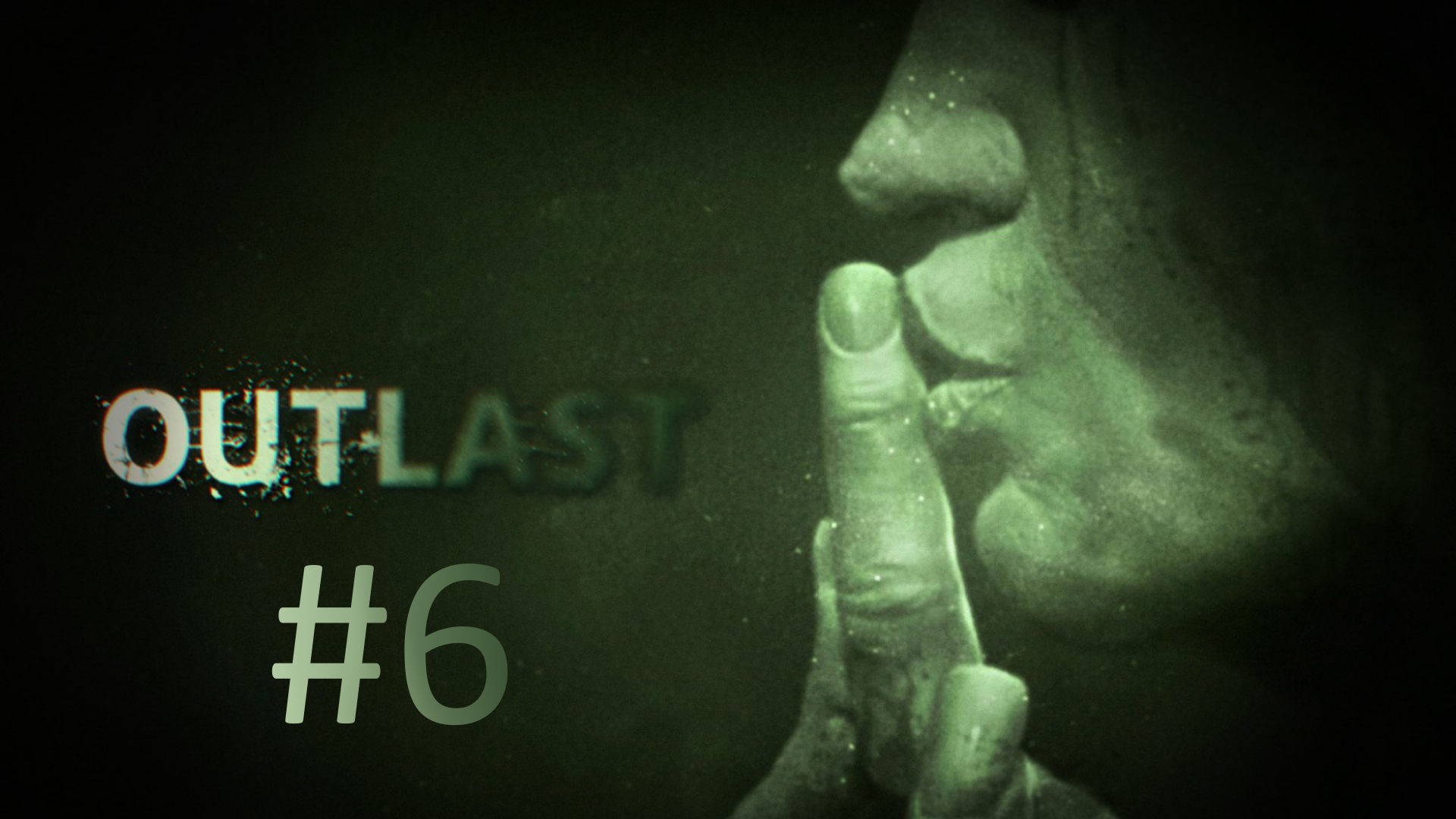 Прохождение Outlast - Часть 6