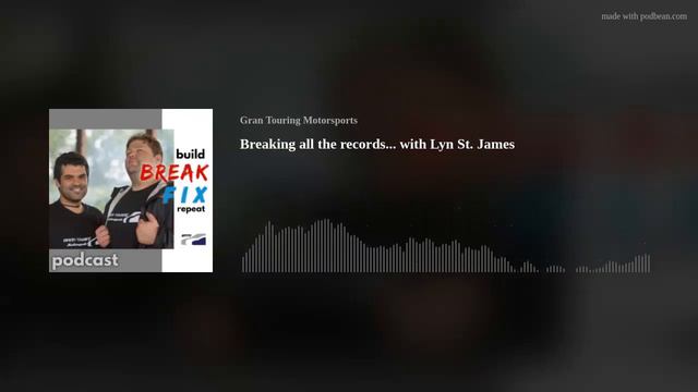 BREAK/FIX: Breaking all the records... with Lyn St. James смотреть онлайн