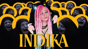 INDIKA ➤ ПОЛНОЕ ПРОХОЖДЕНИЕ