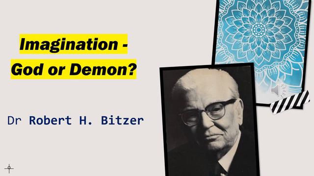 Imagination: God or Demon? - Dr Robert H. Bitzer смотреть онлайн