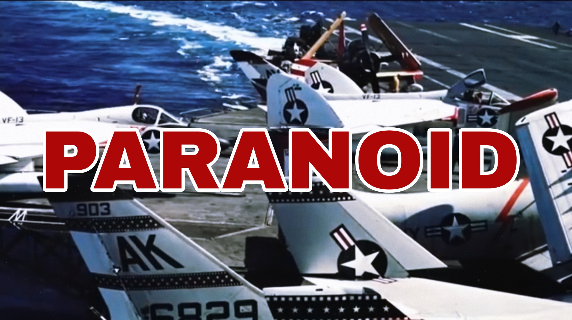 Paranoid. (Vietnam War Carrier Operations) смотреть онлайн