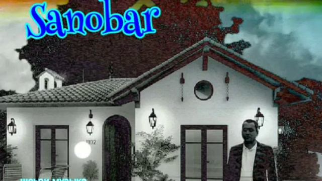 ,,Санобар,,автор шеьри музыка Фарход Хайдари. смотреть онлайн