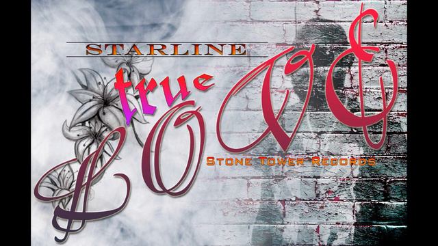 Starline - True Love (True Love Riddim) | May 2014 смотреть онлайн