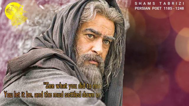 Shams Tabrizi Teaches One Of His Disciples (Great Wisdom)