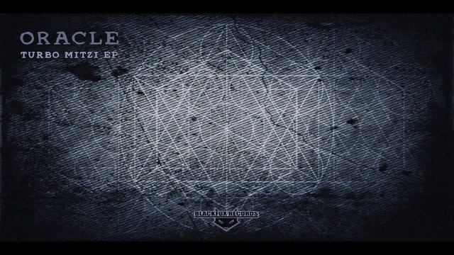 ORACLE - icarus - Turbo Mitzi EP (blackfox records) смотреть онлайн