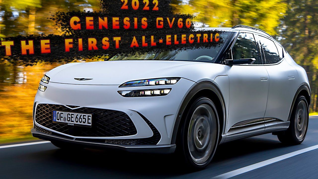 Полностью новый 2022 GENESIS GV60 - Экстерьер, Интерьер и Сцены вождения! смотреть онлайн