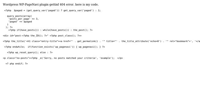 Wordpress: wp-pagenavi getting 404 page not found смотреть онлайн