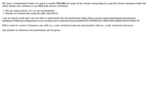 Databases: Enabling TLS and TLS-MA simultaneously for different clients of a Oracle DB смотреть онлайн