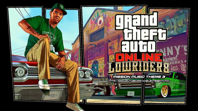 Grand Theft Auto [GTA] V/5 Online: Lowriders - Mission Music Theme 3
