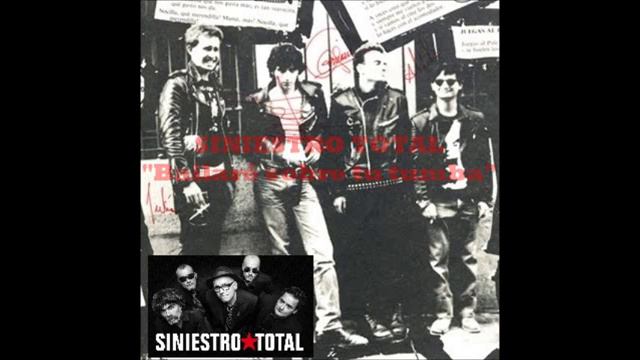 SINIESTRO TOTAL Bailaré sobre tu tumba смотреть онлайн