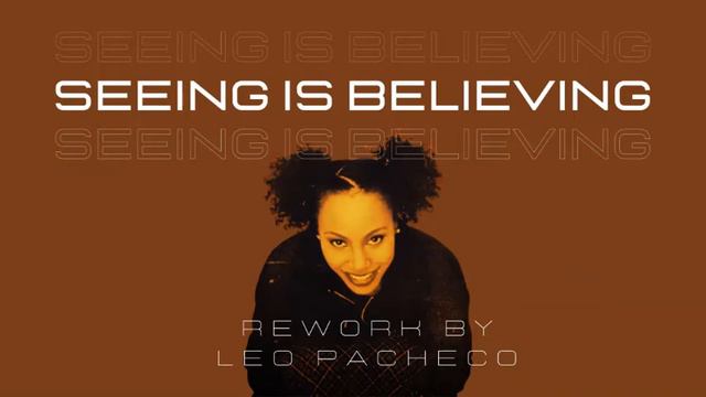 Adriana Evans - Seeing is believing Rework by DJ Leo Pacheco смотреть онлайн