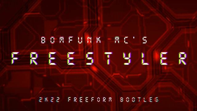Bomfunk MC's - Freestyler (2022 Freeform Bootleg) смотреть онлайн