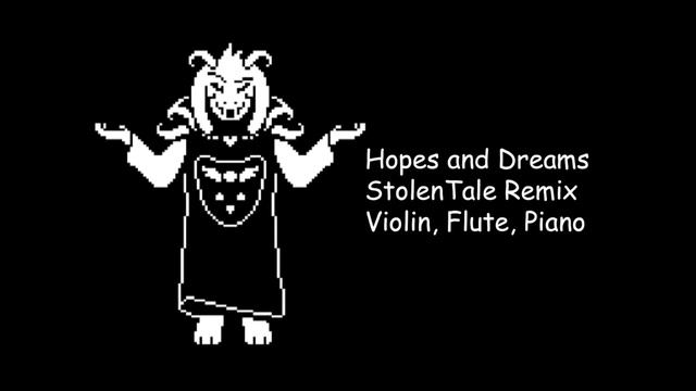1. Hopes and Dreams Remix (Piano, Violin, Flute) [StolenTale] смотреть онлайн