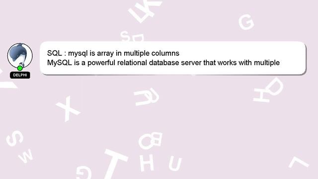 SQL : mysql is array in multiple columns смотреть онлайн