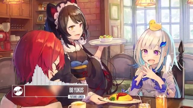 BB Yukus - Future Lunch смотреть онлайн