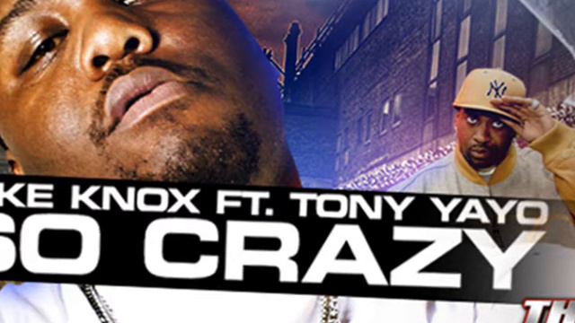 Mike Knox ft Tony Yayo - So Crazy [new] смотреть онлайн