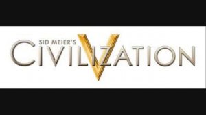 Civilization 5 Soundtrack Showcase: Opening Movie Music and Civilization Theme - Menu Music