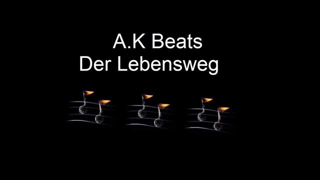 A K Beats - Der Lebensweg смотреть онлайн