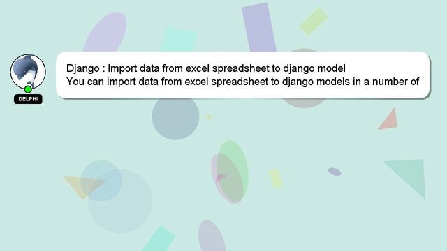Django : Import data from excel spreadsheet to django model смотреть онлайн