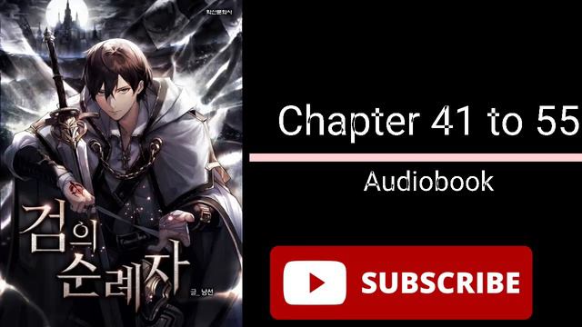 Sword Pilgrim Chapter 41 to 55 | Audiobook | webnovel смотреть онлайн