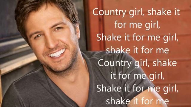 Luke Bryan- Country Girl (Shake It For Me) Lyrics смотреть онлайн
