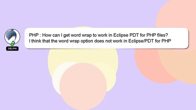 PHP : How can I get word wrap to work in Eclipse PDT for PHP files? смотреть онлайн