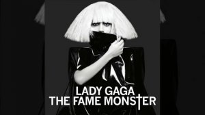 Lady Gaga - Monster