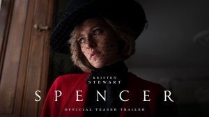 Спенсер: Тайна принцессы Дианы / Spencer (2021) Русский тизер-трейлер (Субтитры)