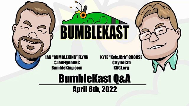 BumbleKast for April 6th, 2022 - Priority Q&A with Ian Flynn смотреть онлайн