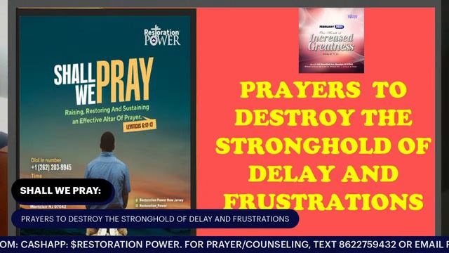 SHALL WE PRAY: PRAYERS TO DESTROY THE STRONGHOLD OF DELAY AND FRUSTRATIONS смотреть онлайн