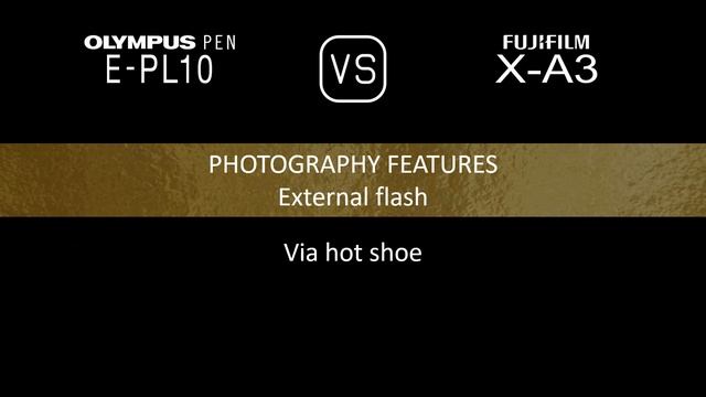 Olympus PEN E-PL10 vs. Fujifilm X-A3: A Comparison of Specifications смотреть онлайн