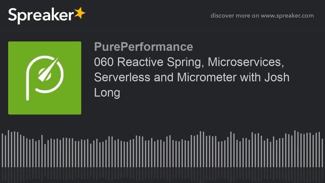 060 Reactive Spring, Microservices, Serverless and Micrometer with Josh Long смотреть онлайн