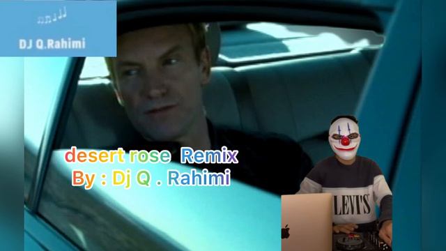 Dj Q . Rahimi Sting - Desert Rose Remix 2022 смотреть онлайн