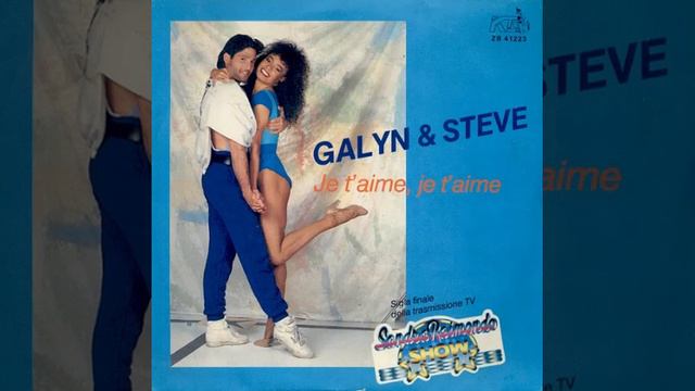 Galyn & Steve – Je T'aime, Je T'aime 1987 Italo Disco смотреть онлайн