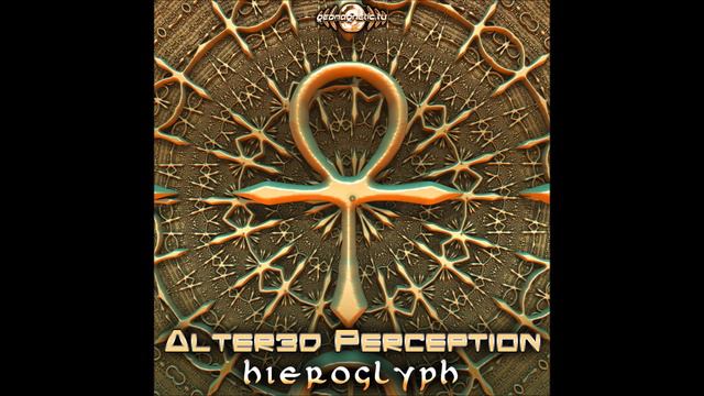 Alter3d Perception - Hieroglyph [Full EP]