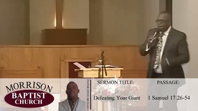 Pastor Steve Michaels - "Defeating Your Giant" - 1 Samuel 17:26-54 смотреть онлайн