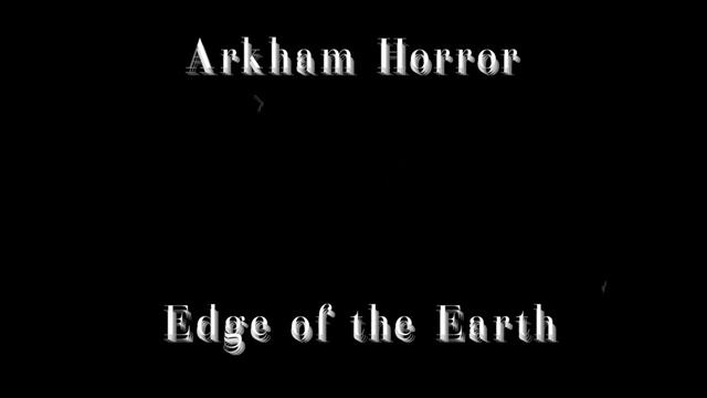 Arkham Horror The Card Game - Fatal Mirage - Original Soundtrack from Edge of the Earth смотреть онлайн