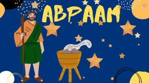 Библейская история про героя веры Авраама