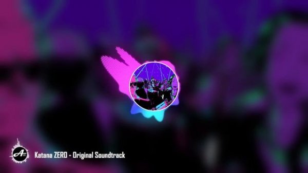 Katana ZERO - Original Soundtrack