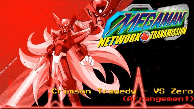 Mega Man Network Transmission - Crimson Tragedy (Vs. Zero.EXE Arrangement) смотреть онлайн