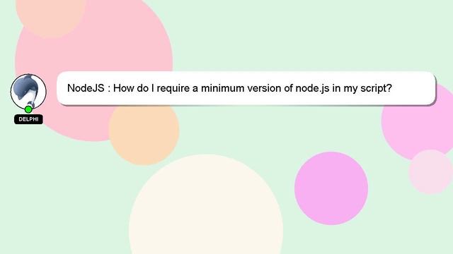 NodeJS : How do I require a minimum version of node.js in my script? смотреть онлайн