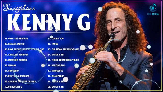 Saxophone songs of Kenny G 2022 ✔ Kenny G Greatest Hits Full Album ✔ Kenny G Best Collection смотреть онлайн