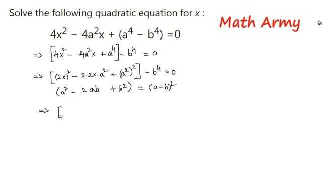 Factorise 4x^2-4a^2 x+(a^4-b^4 )=0 смотреть онлайн
