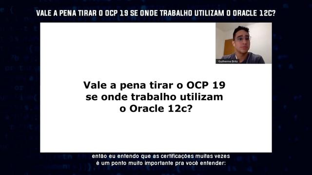 Vale a pena tirar o OCP 12 se na empresa que trabalho utilizam o Oracle 12c смотреть онлайн