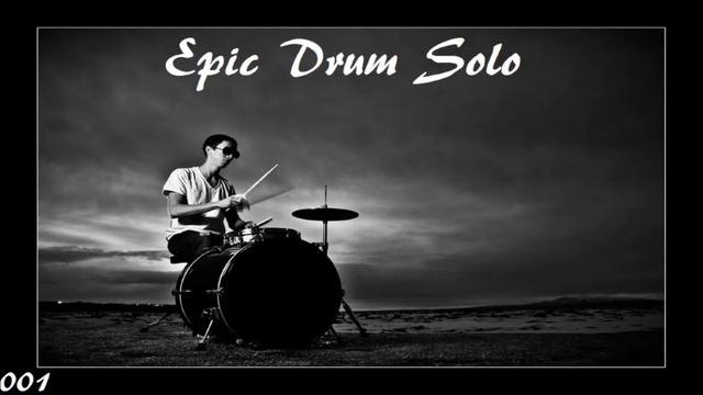 Epic Drum Solo [001] смотреть онлайн