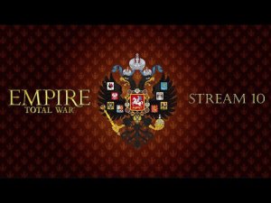 Российская Империя, стрим 10-й