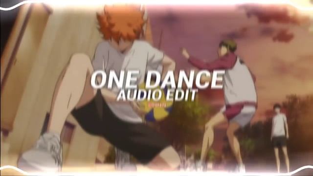 one dance - drake ft. wizkid [edit audio] смотреть онлайн