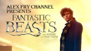 Фантастические твари и где они обитают 2016 - OST Soundtrack // #AlexFryChannel