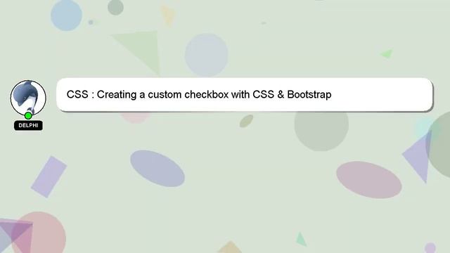 CSS : Creating a custom checkbox with CSS & Bootstrap смотреть онлайн