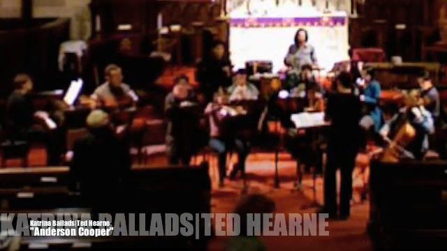 Katrina Ballads|Ted Hearne|Anderson Cooper смотреть онлайн